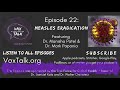 Vax Talk Episode 22: Measles Eradication and Elimination