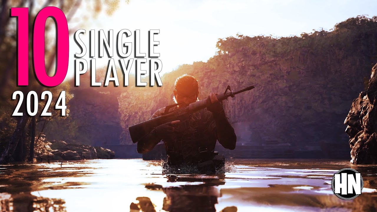 top-10-novos-jogos-single-player-de-2024-02-youtube