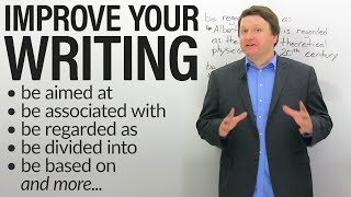 Improve your Academic Writing: PASSIVE PREPOSITIONAL VERBS (also great for IELTS & TOEFL)