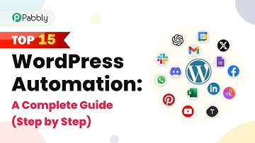 Top 15 WordPress Automation: A Complete Guide (Step by Step)