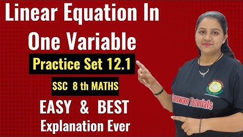 Linear Equation In One Variable Ex-12.1 Class 8 Chapter 12 Solutions SSC Board 2023 Gunwan Tutorials