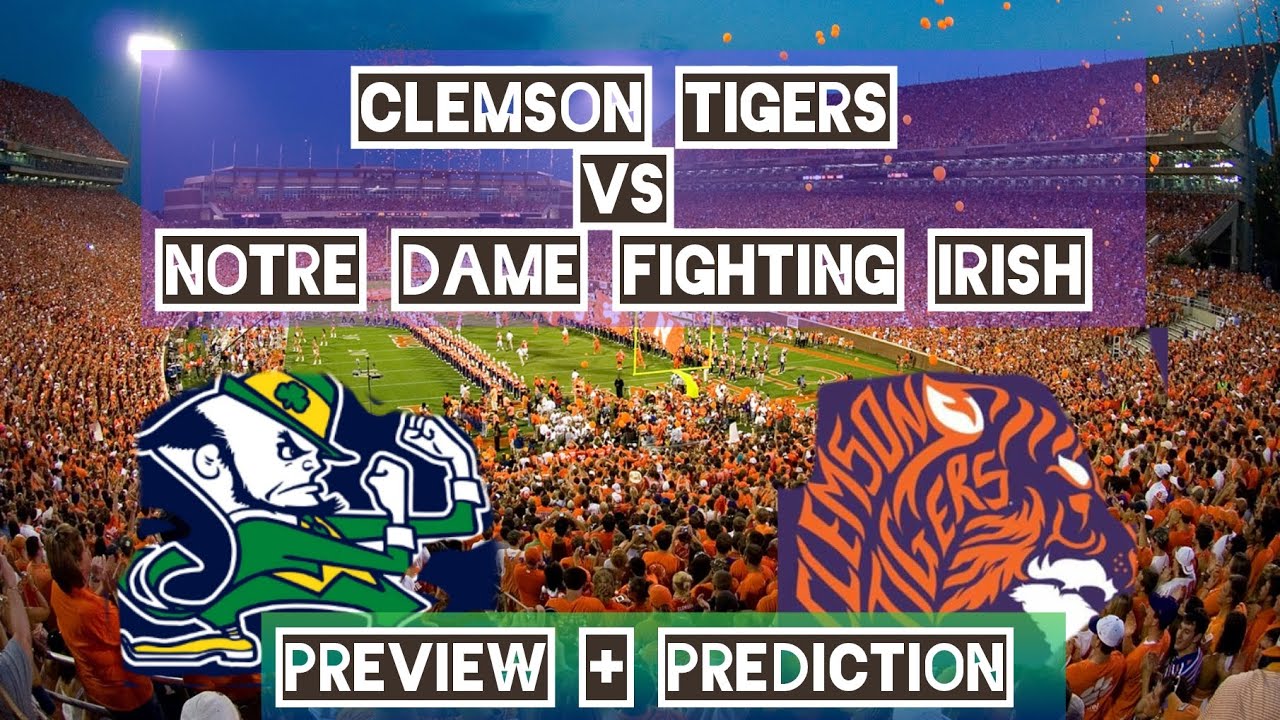 Can Clemson score? Notre Dame Fighting Irish @ Clemson Tigers Preview ...