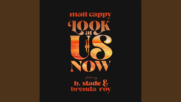 Look at Us Now (feat. B.Slade & Brenda Roy)