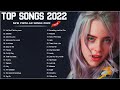 빌보드차트 핫 100 광고없는 - 트렌디한 최신 팝송 노래 모음 Best Popular Songs Of 2021 22