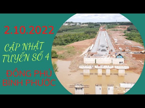 Video 3.10.2022 Cập nhật Tuyến Số 4 Đồng Phú Bình Phước - youtube