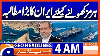 Iran Sets Major Demand to Reopen Strait of Hormuz| 4 AM Geo News Headlines | 23 Sept 26