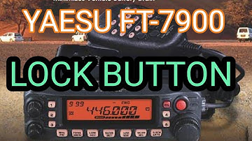 YAESU FT-7900 LOCK Button