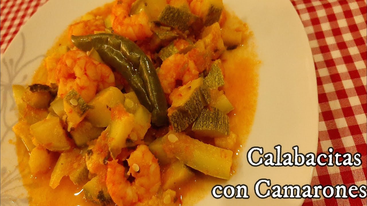 Como hacer calabacitas con camarón