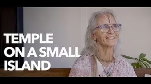 Bhakti Marga - How a Hindu Temple on a Small Island Can Transform Lives