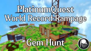 PlatinumQuest - World Record Rampage: Gem Hunt