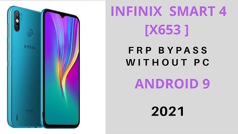 Infinix Smart 4(X653)Frp Bypass (Gmail Account ) Without P.C Andriod 9.0 Easy Way |2021|