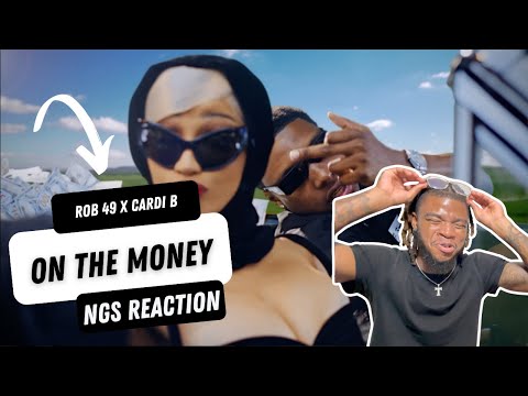 Rob49 - On Dat Money (with Cardi B) [Official Video] NGS Reaction