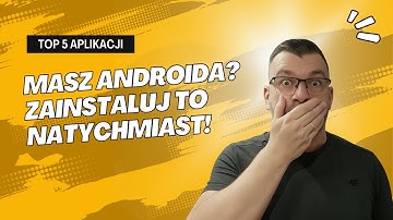Masz Androida? Zainstaluj to NATYCHMIAST! 😳