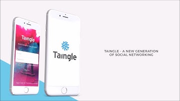 Taingle - A new generation of Social Networking