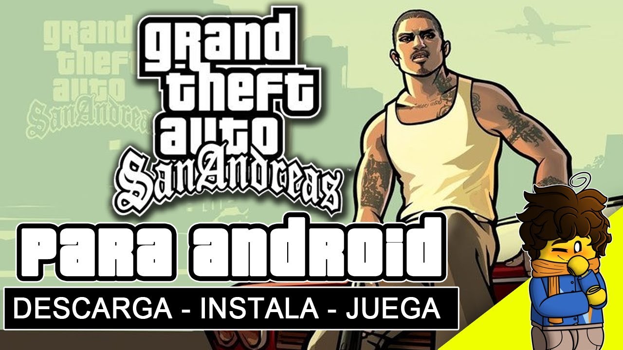 DESCARGAR GTA SAN ANDREAS PARA ANDROID 2019 - YouTube