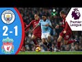 Manchester City vs Liverpool [ 2 - 1] | All Goals &amp; Highlights | Premier League 2019