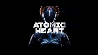 : Atomic Heart. , ...  #1.