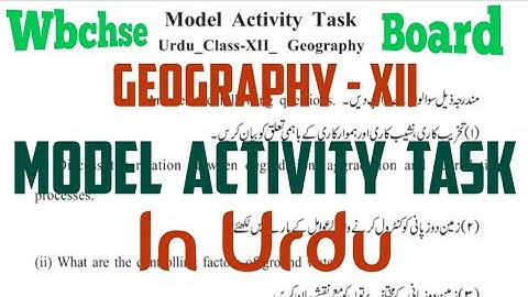 Model Activity Task Of Geography XII Class  ||Class 12th||Homework During Lockdown||Wbchse Board||