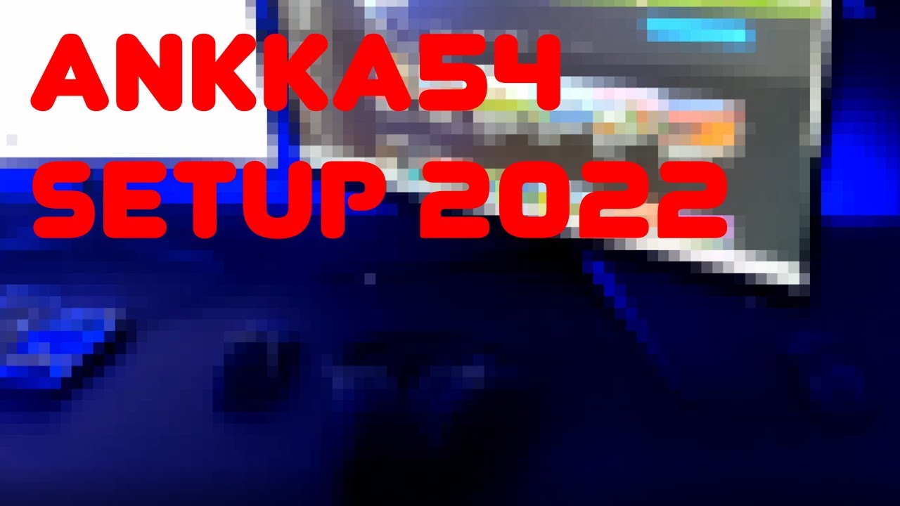 ankka54-setup-2022-youtube