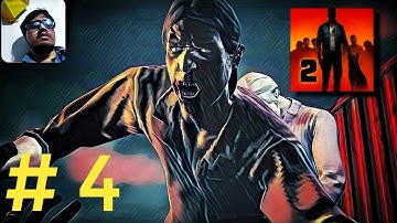 into the dead 2 gameplay walkthrough (part 4) 2024