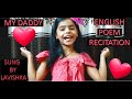 Poetry recitation for school competition  my daddy my best friend  sung by lavishka mhatre