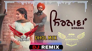 Sirnawa - Bajre Da Sitta | Ammy Virk | Remix | Basra Production | Lateast New Punjabi Song 2022