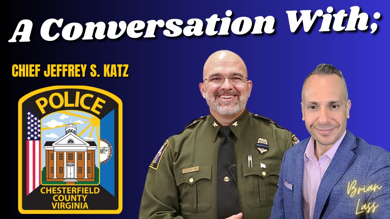 Calling All Leaders Ep. 4 Chief Jeffrey S. Katz Chesterfield