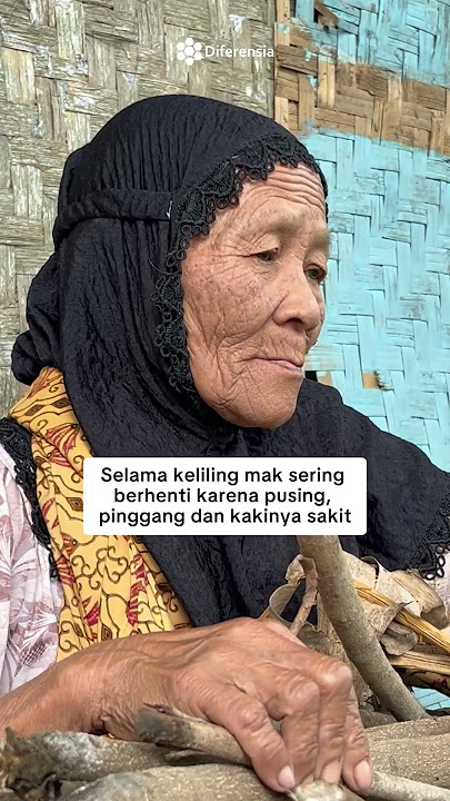 Sendiri dan Rentan, Mak Iroh Tetap Berjuang Demi Suap Nasi