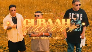 UFRETZ - GUBAAH FT. NARCOS & DMNDN