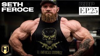 REAL BODYBUILDING PODCAST Ep.25 | Seth Feroce