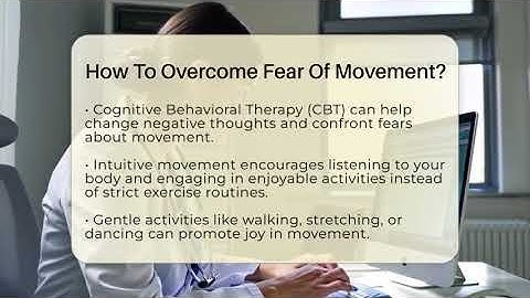 How To Overcome Fear Of Movement? - Inside Body Image