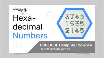 Hexadecimal Numbers - OCR GCSE Computer Science