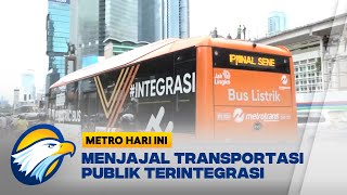 Menjajal Transportasi Publik Terintegrasi