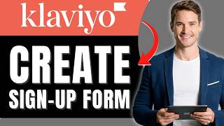 How to Create a Sign-Up Form in Klaviyo Easily 2026
