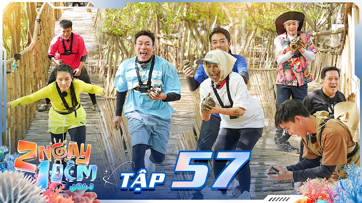 2 Ngày 1 Đêm Mùa 3-Tập 57: Dương Lâm "trở mặt" với Kiều Oanh, Kiều Minh Tuấn sung sướng vì "lên voi"