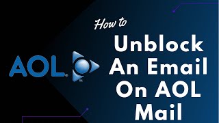 How to Unblock an Email on AOL Mail