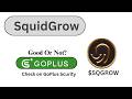 Is SquidGrow ($SQGROW) Token Good or Not ??