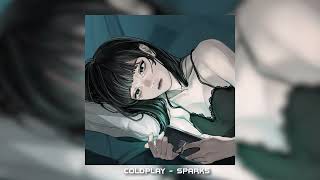 Coldplay - Sparks Sped Up