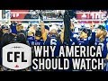 Why America Should Watch the CFL