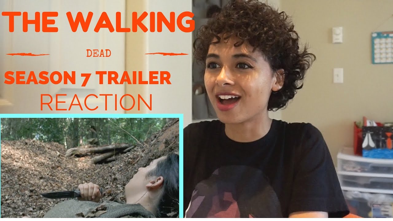THE WALKING DEAD - SEASON 7 TRAILER REACTION