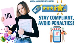 Master Multi-State Sales Tax Compliance for eCommerce Sellers | OBG Outsourcing