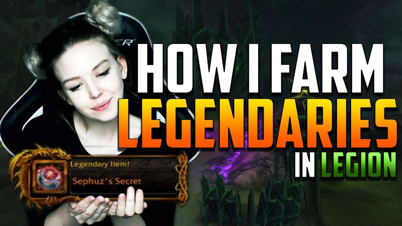 How i farm Legendaries in Legion 