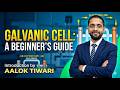 1  Introduction to Galvanic Cell