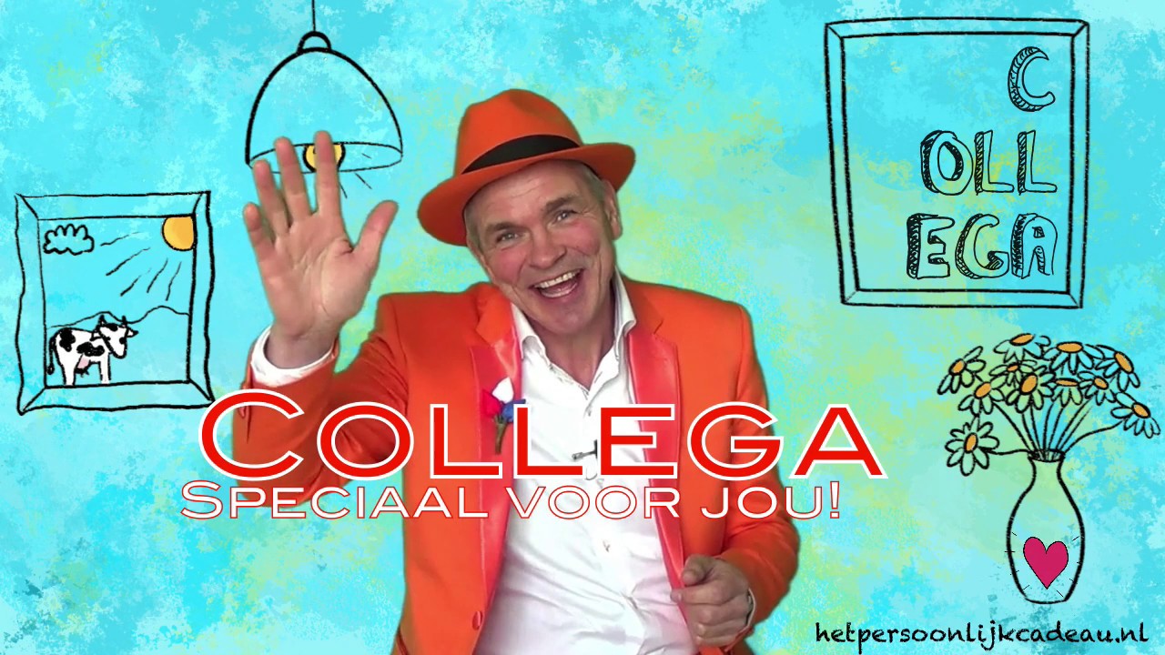 Beste lieve Collega Speciaal voor jou dit liedje -  Wilhelmus De Oranje Man