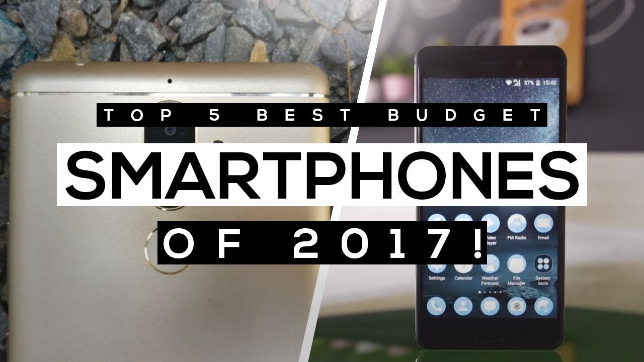 Top 5 Best Budget Smartphones Of 2017! - Phones To Buy On A Budget ...