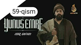 Yunus Emro. Ishq Safari 59-qism o'zbek tilida | Йунус Эмро. Ишк Сафари 59-кисм узбек тилида