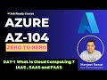 Azure az104 zero to hero playlist 2024  day1  what is cloud computing  iaas  paas saas 