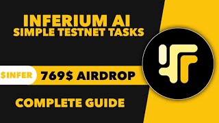 Inferium AI Testnet Airdrop Complete Guide - Inferium Testnet Airdrop Simple Tasks