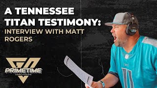 Primetime Gamechangers: A TennesseeTitans Testimony