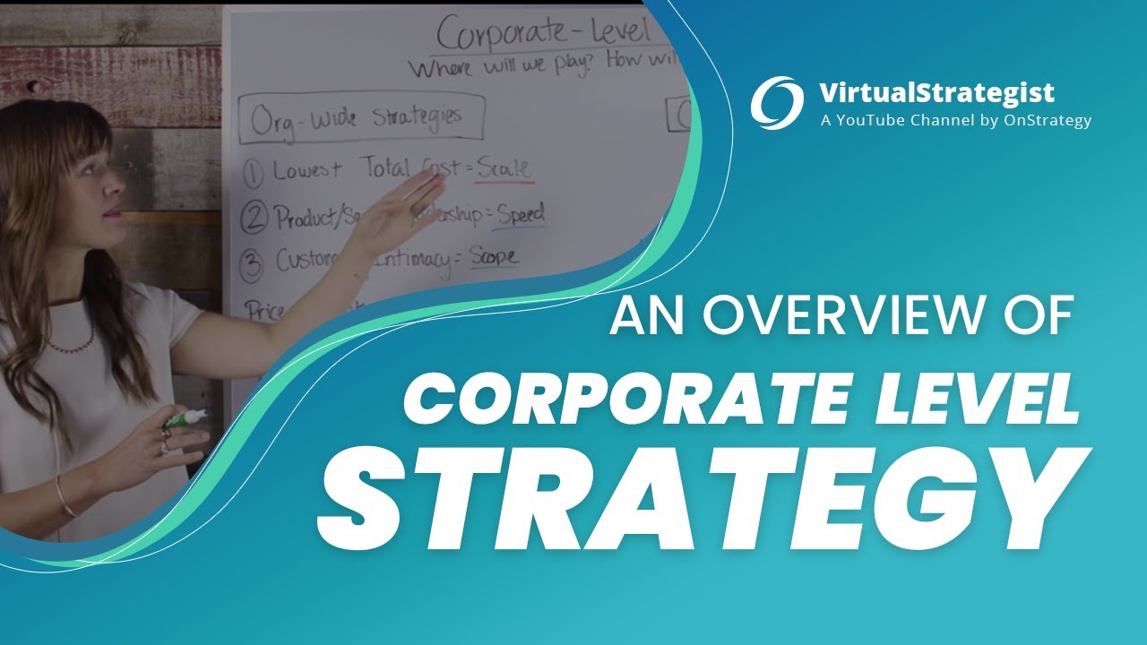 corporate strategy คือ  New Update  What is Corporate-Level Strategy?